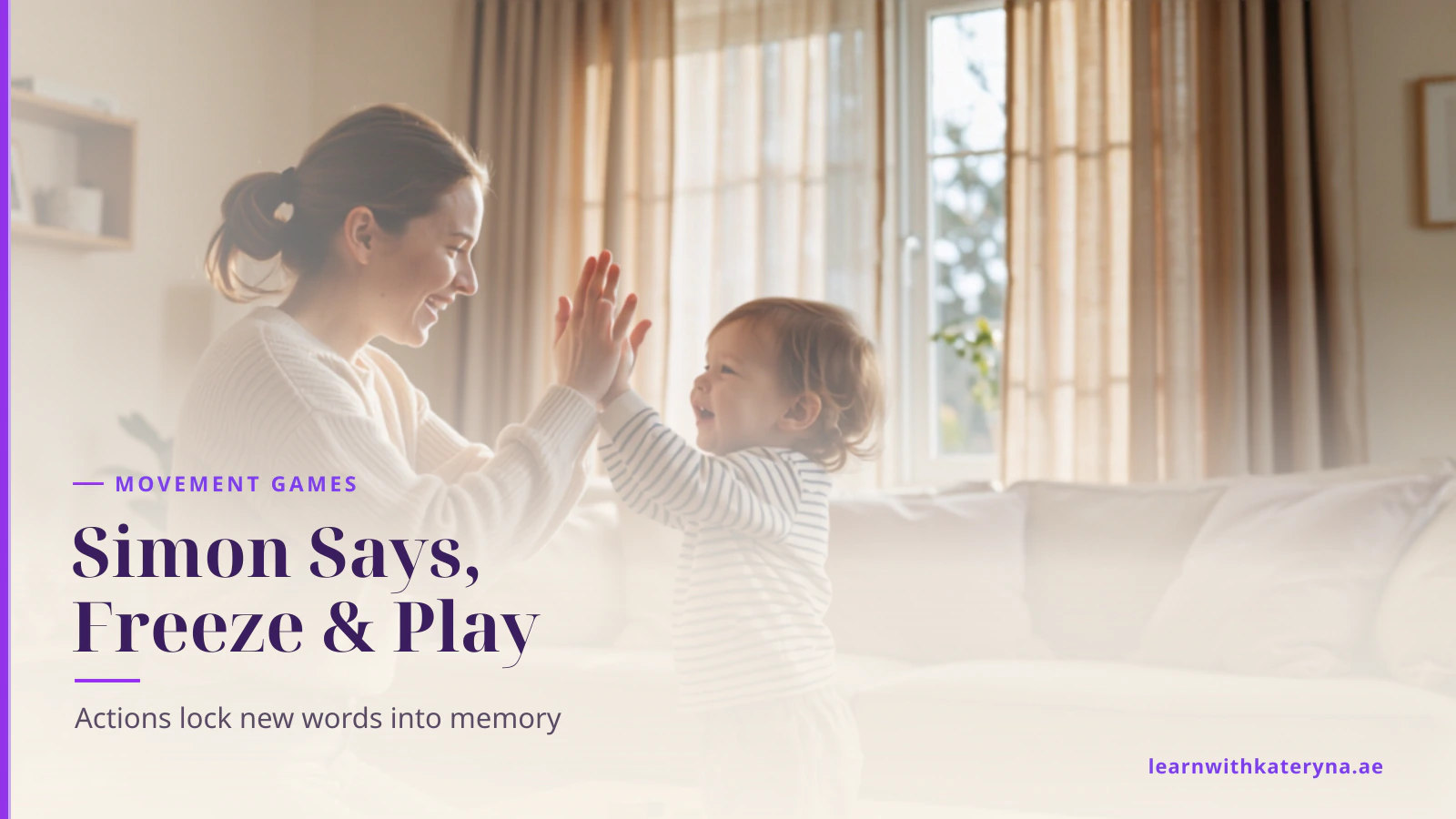 Mother and toddler playing a movement game like Simon Says — learning English through action