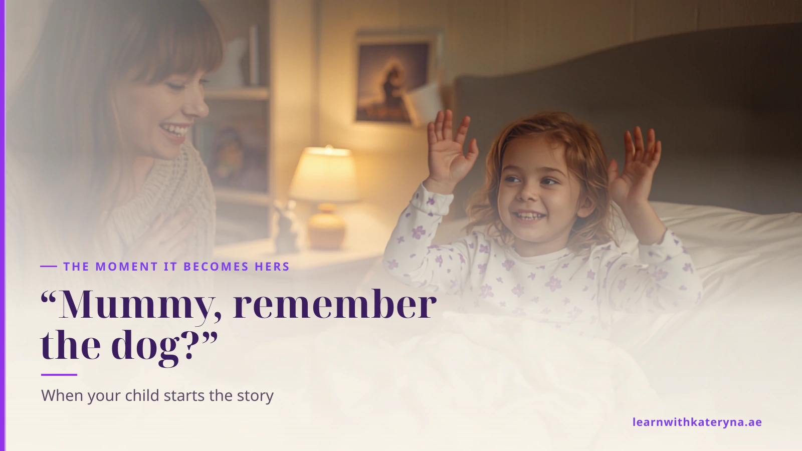 A little girl sits up in bed telling a story with her hands while her mother, sitting on the edge of the bed, laughs